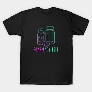 Pharmacy Life - Gifts For Pharmacists T-Shirt